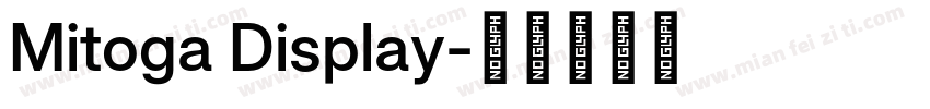 Mitoga Display字体转换